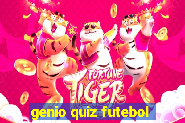 genio quiz futebol